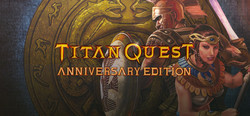 Не запускается Titan Quest Anniversary Edition? Не отвечает сервер? Не работает мышь? - Решение проблем Не запускается Titan Quest Anniversary Edition? Не отвечает сервер? Не работает мышь? - Решение проблем
