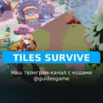 Tiles Survive - рабочие коды