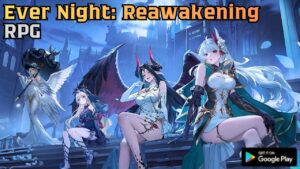 Ever Night Reawakening