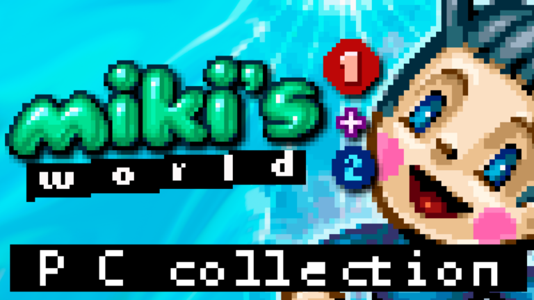 Miki’s World 1 & 2