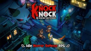 Knock Knock Room Defense