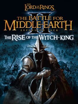 The Lord of the Rings: The Battle for Middle-earth II — The Rise of the Witch-king