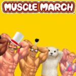 Muscle March
